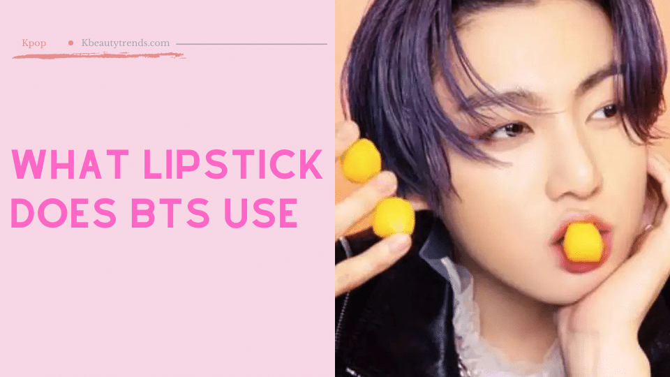 What lipstick does BTS use